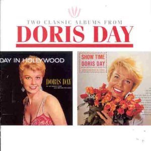Doris Day - Show Time & Day In Hollywood - Zortam Music