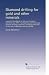 Diamond drilling for gold and other minerals: a practical handbook on the use of modern diamond core drills in prospecting and exploiting mineral-bearing ... of the cost of apparatus and of working