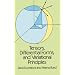 Tensors, Differential Forms, and Variational Principles (Dover Books on Mathematics)