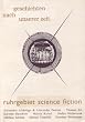 Geschichten nach unserer Zeit. Ruhrgebiet Science fiction