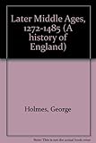 The later Middle Ages, 1272-1485