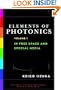 Elements of Photonics Volume 1