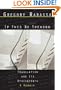 If This Be Treason: Translation and Its Dyscontents, A Memoir