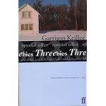 Threebies: Garrison Keillor (Faber "Threebies") book cover