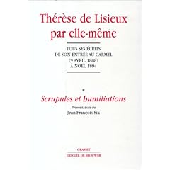 Th�r�se de Lisieux par elle-m�me : Srupules et humiliations