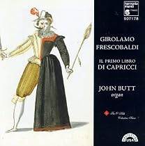 Girolamo Frescobaldi: Il Primo libro di Capricci