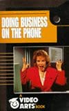 DOING BUSINESS ON THE PHONE (VIDEO ARTS BOOKS)