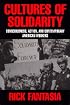 Cultures of Solidarity: Consciousness, Action, and Contemporary American Workers