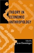Theory in Economic Anthropology