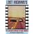 LOST HIGHWAYS: AN ILLUSTRATED HISTORY OF ROAD MOVIES