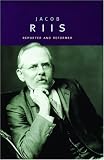 Review Oxford University Press  / Jacob Riis: Reporter and Reformer (Oxford Portraits)