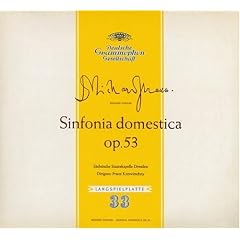 R. STRAUSS : Sinfonia domestica op. 53 ("Symphonie Domestique") / F. WITT : Symphonie "Jenaer"