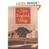 The New England Village (Creating the North American Landscape)