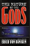THE RETURN OF THE GODS: Evidence of Extraterrestrial Visitations