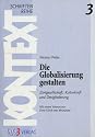 Die Globalisierung gestalten: Zivilgesellschaft, Kulturkraft und Dreigliederung