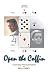 Book Open the Coffin: A true story of the supernatural