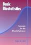 Basic Biostatistics: Concepts for the Health Sciences : The Almost No Math Stats Book