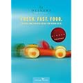 Fresh Fast Food: Frische und gesunde K�che f�r wenig Geld. (Ausgezeichnet mit dem GOURMAND WORLD COOKBOOK AWARD, BESTE KOCHBUCHSERIE DEUTSCHLANDS)