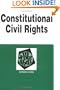 Constitutional Civil Rights in a Nutshell (Nutshell Series)
