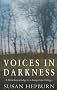 Voices in Darkness