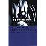 Perversion: Psychoanalytical Perspectives