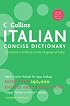 Collins Italian Concise Dictionary, 4e (HarperCollins Concise Dictionaries)