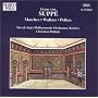 Franz von Suppé: Marches, Waltzes, Polkas
