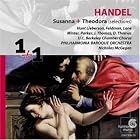 Handel: Susanna (Highlights); Theodora (Highlights) by  William Parker, David Thomas [bass], George Frederick Handel, Nicholas McGegan, and Drew Minter 