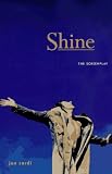Shine: Jan Sardi