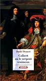 Colbert ou le serpent venimeux