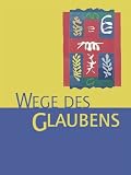 Religion Sekundarstufe I - Wege des Glaubens 7/8 - Werner Trutwin