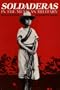 Soldaderas in the Mexican Military: Myth and History