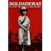 Soldaderas in the Mexican Military: Myth and History