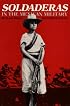 Soldaderas in the Mexican Military: Myth and History