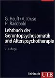 Produkt-Bild: Lehrbuch der Gerontopsychosomatik und Alterspsychotherapie (Uni-Taschenb&uuml;cher L)
