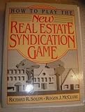 How to Play the New Real Estate Syndication Game