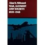 War, Economy and Society, 1939-1945 (History of the World Economy in the Twentieth Century)