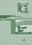 Revue Belin  / Anglais 6e Good news Palier 1 : Livre du professeur