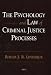 Book The Psychology And Law Of Criminal Justice Processes: Cases And Materials