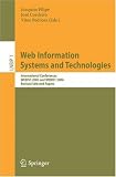 Web Information Systems and Technologies: International Conferences WEBIST 2005 and WEBIST 2006, Revised Selected Papers 4158Gbd PeL. SL160 Web Information Systems and Technologies: International Conferences WEBIST 2005 and WEBIST 2006, Revised Selected Papers