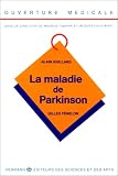 La maladie de Parkinson