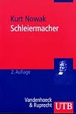 Schleiermacher. Leben, Werk und Wirkung.