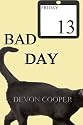 Bad Day (A Romantic Comedy)