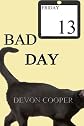 Bad Day (A Romantic Comedy)