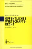 Öffentliches Wirtschaftsrecht: Besonderer Teil 2 (Enzyklopädie der Rechts- und Staatswissenschaft / Abteilung Rechtswissenschaft) (German Edition)