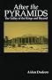 After the Pyramids: The Valley of the Kings and Beyond