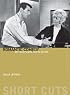 Romantic Comedy: Boy Meets Girl Meets Genre (Short Cuts)
