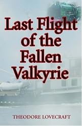 LastFlightoftheFallenValkyrie