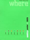 Where Rome CityGuide (Where Cityguides)