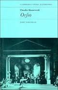 Claudio Monteverdi: Orfeo (Cambridge Opera Handbooks)